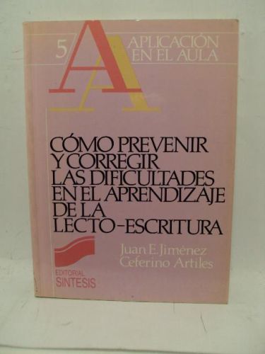 Portada del libro de COMO PREVENIR Y CORREGIR LAS DEFICIENCIAS EN EL APRENDIZAJE DE LA LECTO-ESCRITURA