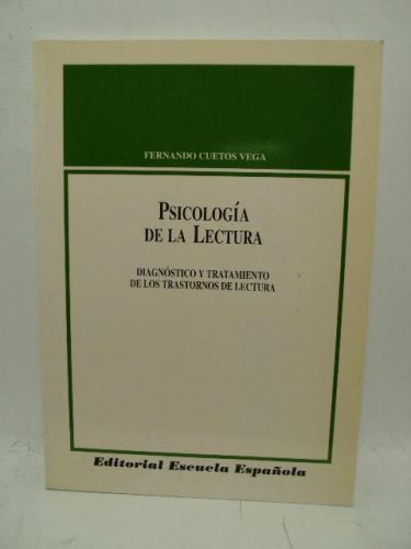 Portada del libro de PSICOLOGÍA DE LA LECTURA. Diagnóstico y tratamiento de los trastornos de escritura