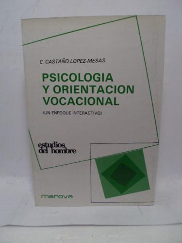 Portada del libro de PSICOLOGÍA Y ORIENTACIÓN VOCACIONAL. Un enfoque interactivo