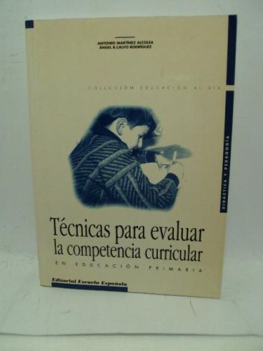 Portada del libro de TÉCNICAS PARA EVALUAR LA COMPETENCIA CURRICILAR. En Educación Primaria