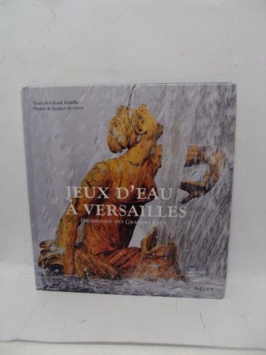 Portada del libro de JEUX D´EAU À VESAILLES. PROMENADE DES GRANDES EAUX