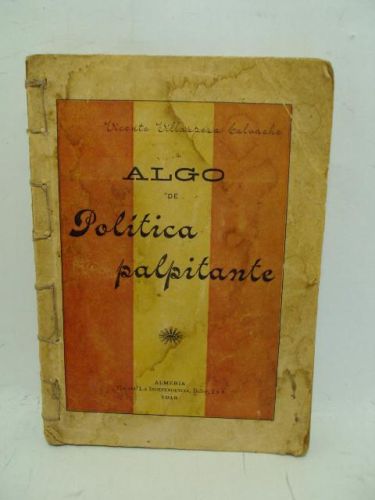 Portada del libro de ALGO DE POLÍTICA PALPITANTE