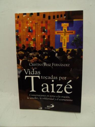 Portada del libro de VIDAS TOCADAS POR TAIZÉ