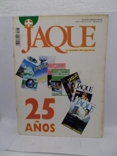 Portada del libro de JAQUE. LA PASIÓN DEL AJEDRED. Nº 417. NUEVA ÉPOCA. 25 AÑOS