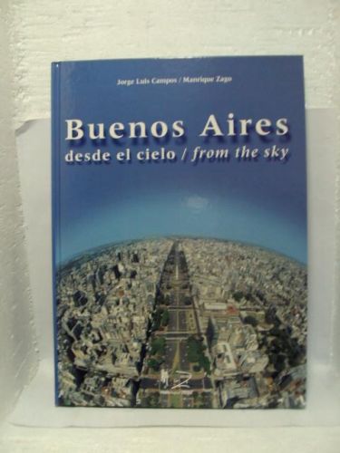 Portada del libro de BUENOS AIRES DESDE EL CIELO/ FROM THE SKY