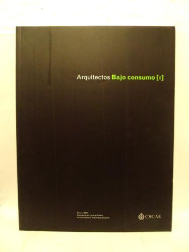 Portada del libro de ARQUITECTOS. BAJO CONSUMO. Nº 2/ 2007. ARQUITECTOS 181