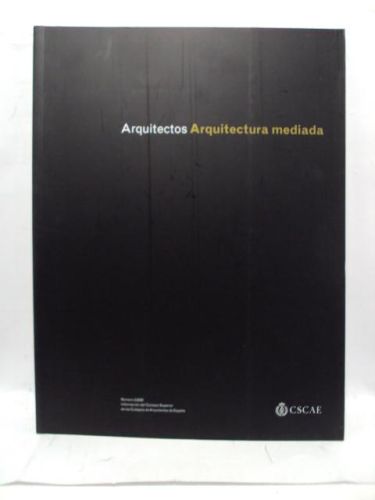 Portada del libro de ARQUITECTOS. ARQUITECTURA MEDIADA. Nº 2/ 2008. ARQUITECTOS 184