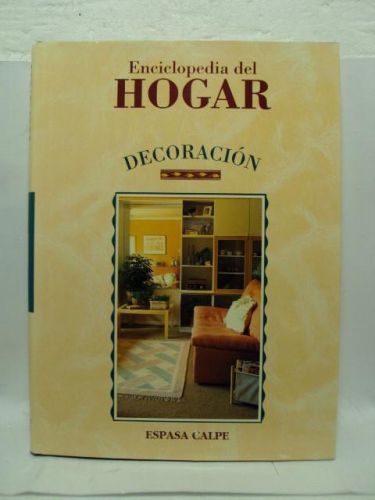 Portada del libro de DECORACIÓN. Enciclopedia del Hogar, Tomo 1