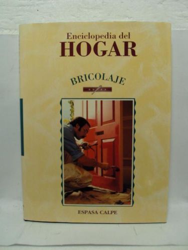 Portada del libro de BRICOLAGE. Enciclopedia del Hogar, Tomo 7