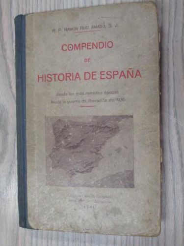Portada del libro de COMPENDIO DE HISTORIA DE ESPAÑA. DESDE LAS MÁS REMOTAS ÉPOCAS HASTA LA GUERRA DE LIBERACIÓN DE 1936