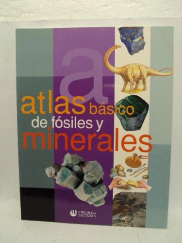 Portada del libro de ATLAS BÁSICO DE FÓSILES Y MINERALES