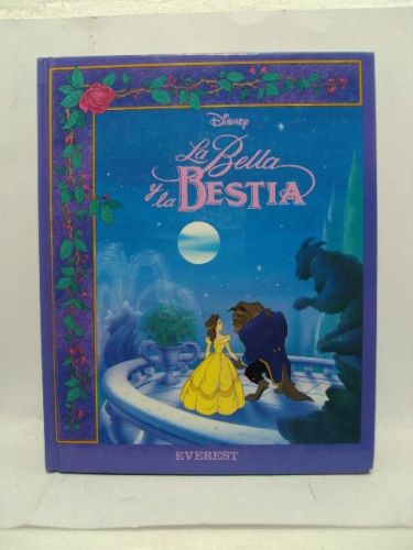 Portada del libro de LA BELLA Y LA BESTIA, Tercer libro de la colección Clásicos Ilustrados Disney