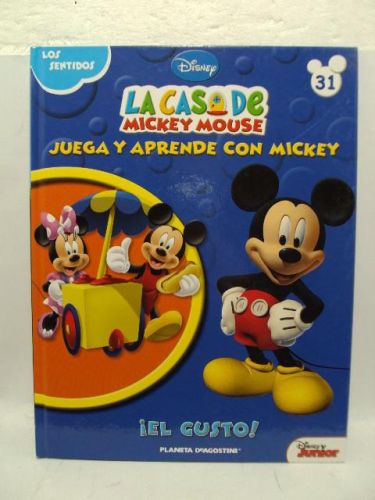 Portada del libro de LOS SENTIDOS. LA CASA DE MICKEY MOUSE. JUEGA Y APRENDE CON MICKEY. EL GUSTO