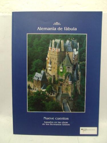 Portada del libro de ALEMANIA DE FÁFULA. NUEVE CUENTOS BASADOS EN LAS OGRAS DE LOS HERMANOS GRIMM