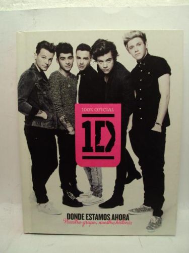 Portada del libro de 1D DONDE ESTAMOS. Nuestro grupo. Nuestra historia