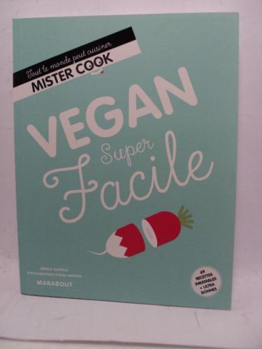 Portada del libro de TOUT LE MONDE PEUT CUISINER MISTER COOK. VEGAN SUPER FACILE