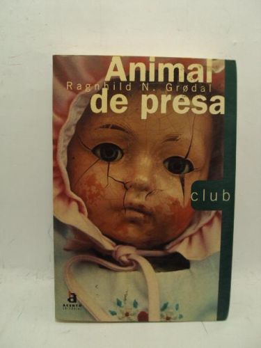 Portada del libro de ANIMAL DE PRESA