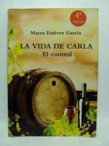 Portada del libro de LA VIDA DE CARLA. EL CONTROL