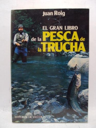 Portada del libro de EL GRAN LIBRO DE LA PESCA DE LA TRUCHA