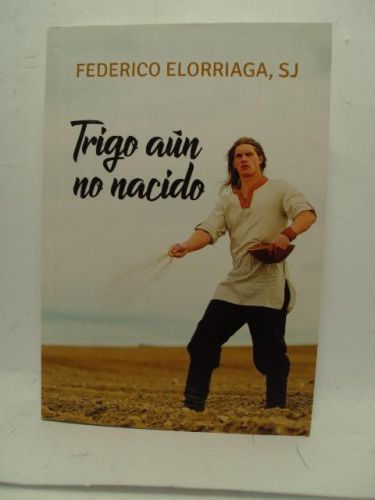 Portada del libro de TRIGO AÚN NO NACIDO
