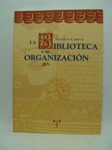 Portada del libro de LA BIBLIOTECA Y SU ORGANIZACIÓN