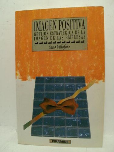 Portada del libro de IMAGEN POSITIVA, Gestión estratégica de la imagen de las empresas