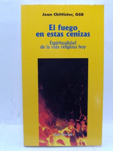 Portada del libro de EL FUEGO EN ESTAS CENIZAS: Espiritualidad de la vida religiosa hoy