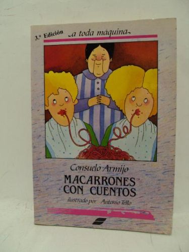 Portada del libro de MACARRONES CON CUENTOS, colección “a toda máquina” número 6
