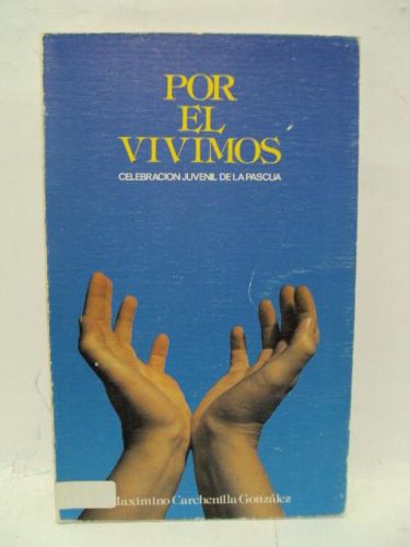 Portada del libro de POR ÉL VIVIMOS. CELEBRACIÓN JUVENIL DE LA PASCUA