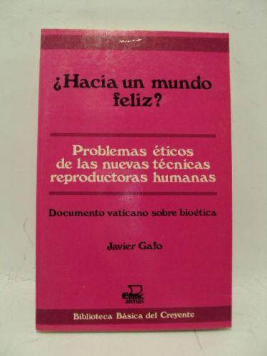 Portada del libro de ¿HACIA UN MUNDO FELIZ?