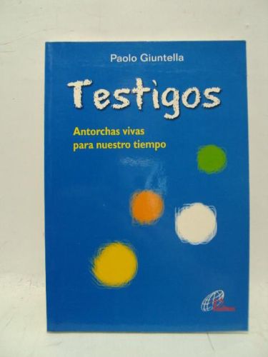 Portada del libro de TESTIGOS: ANTORCHAS VIVAS PARA NUESTRO TIEMPO