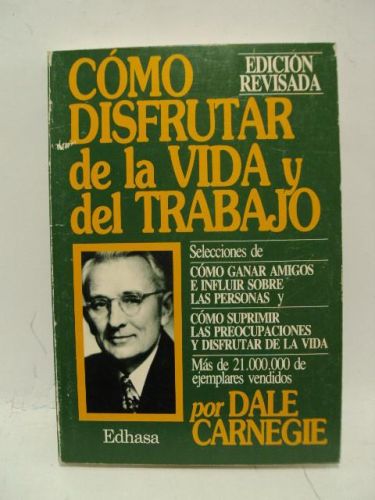 Portada del libro de CÓMO DISFRUTAR DE LA VIDA Y EL TRABAJO