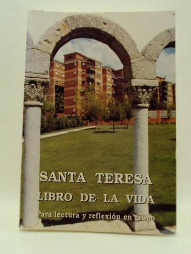 Portada del libro de SANTA TERESA, LIBRO DE VIDA. Para lectura y reflexión en grupo