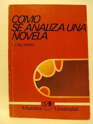 Portada del libro de COMO SE ANALIZA UNA NOVELA