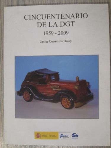 Portada del libro de CINCUENTENARIO DE LA DGT. 1959-2009
