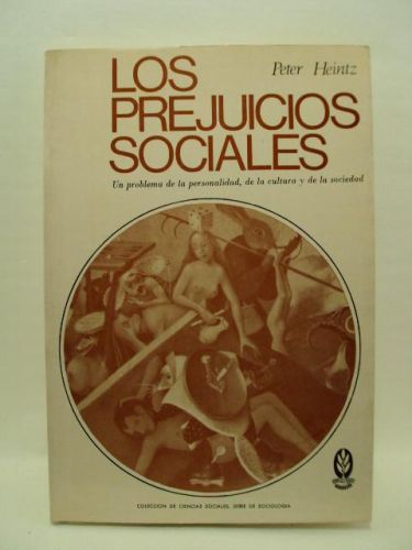 Portada del libro de LOS PREJUICIOS SOCIALES: Un problema de la personalidad, de la cultura y de la sociedad