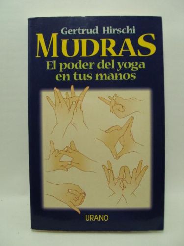 Portada del libro de MUDRAS. El poder del Yoga en tus manos