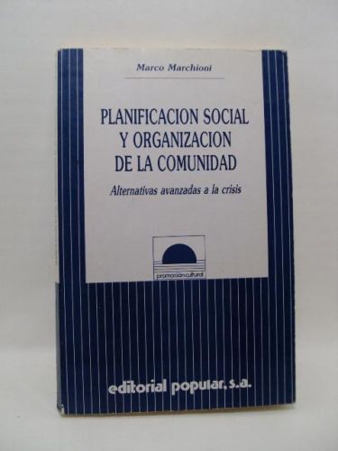 Portada del libro de PLANIFICACIÓN SOCIAL Y ORGANIZACIÓN DE LA COMUNIDAD: Alternativas avanzadas a la crisis