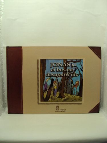 Portada del libro de JONÁS Y EL BOSQUE DESAPAREACIDO