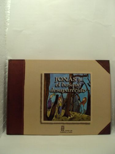 Portada del libro de JONÁS Y EL BOSQUE DESAPAREACIDO