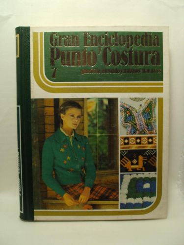 Portada del libro de GRAN ENCICLOPEDIA PUNTO Y COSTURA: Ganchillo, bordado y trabajos manuales 7
