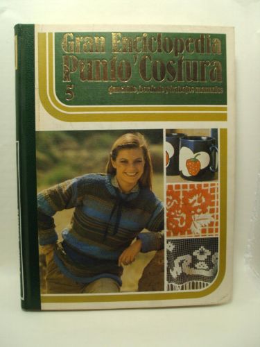 Portada del libro de GRAN ENCICLOPEDIA PUNTO Y COSTURA: Ganchillo, bordado y trabajos manuales 5