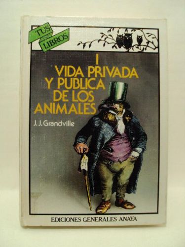 Portada del libro de VIDAS PRIVADAS Y PÚBLICAS DE LOS ANIMALES. 2 TOMOS