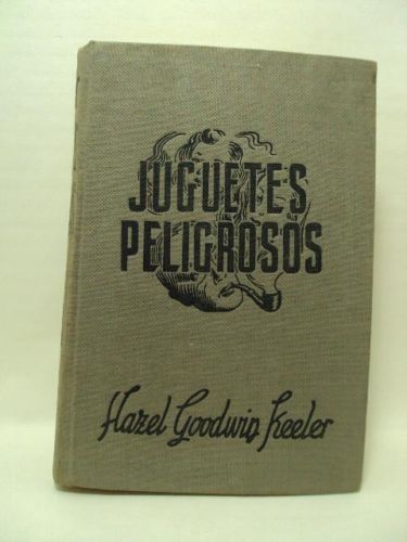 Portada del libro de JUGUETES PELIGROSOS