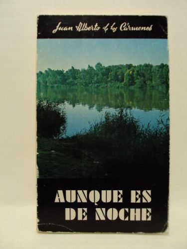 Portada del libro de AUNQUE ES DE NOCHE