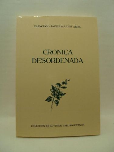 Portada del libro de CRÓNICA DESORDENADA