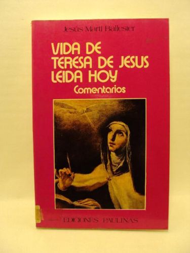 Portada del libro de VIDA DE TERESA DE JESÚS LEIDA HOY. COMENTARIOS