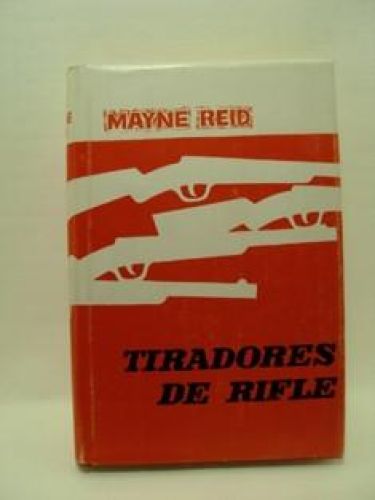 Portada del libro de TIRADORES DE RIFLE
