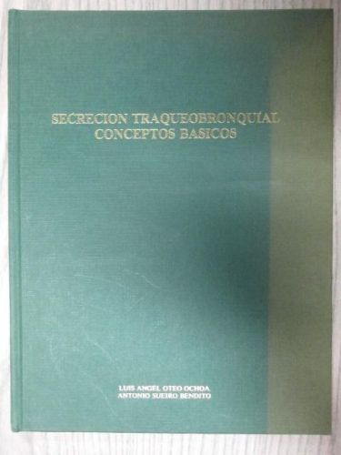 SECRECIÓN TRAQUEOBRONQUIAL CONCEPTOS BASICOS