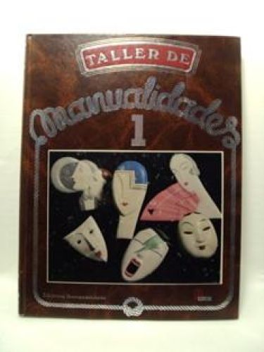 Portada del libro de TALLER DE MANUALIDADES. TOMO 1